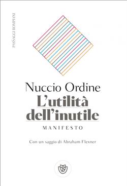 L'utilità dell'inutile. Manifesto