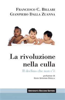 La rivoluzione nella culla. Il declino che non c'è