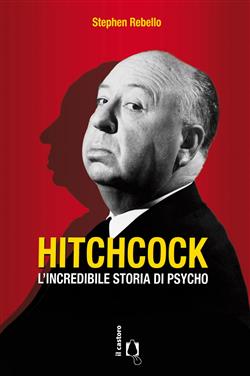 Hitchcock. L'incredibile storia di Psycho