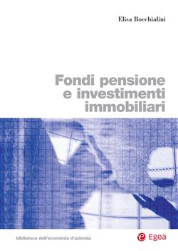 Fondi pensione e investimenti immobiliari