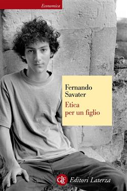 Ebook: Etica per un figlio - Fernando Savater - Laterza