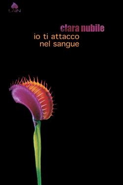 Io ti attacco nel sangue