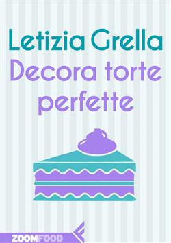 Decora torte perfette