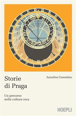 Storie di Praga. Un percorso nella cultura ceca