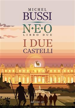 I due castelli. N.E.O.