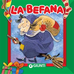 La befana. Ediz. illustrata