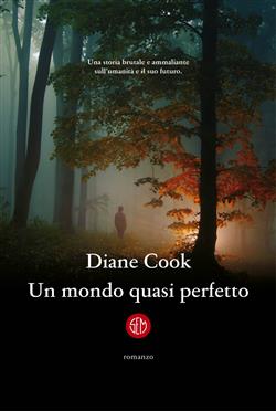 Un mondo quasi perfetto