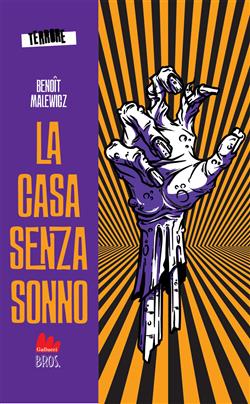 La casa senza sonno. Terrore