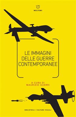 Le immagini delle guerre contemporanee