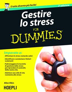 Gestire lo stress for dummies