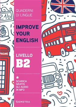 Improve your English. Livello B2