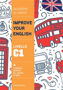 Improve your English. Livello C1