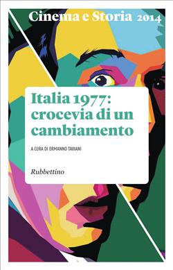 Italia 1977: crocevia di un cambiamento