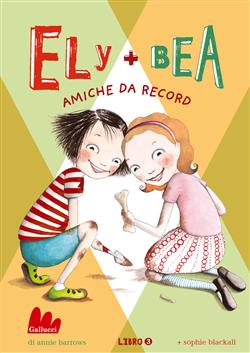 Amiche da record. Ely + Bea