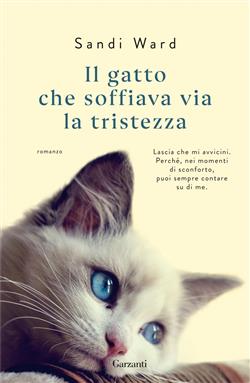 Il gatto che soffiava via la tristezza