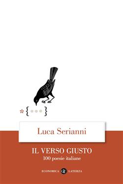 Il verso giusto. 100 poesie italiane