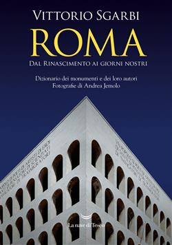 Roma. Dal Rinascimento ai giorni nostri