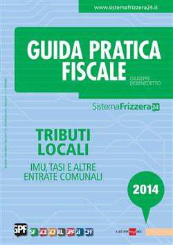 Guida pratica fiscale. Tributi locali 2014