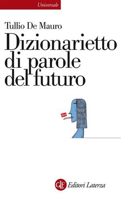 Dizionarietto di parole del futuro