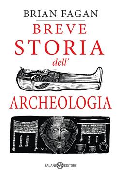 Breve storia dell'archeologia