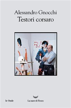 Testori corsaro