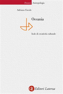 Oceania. Isole di creatività culturale. Ediz. illustrata