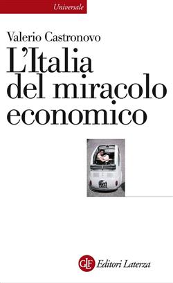 L'Italia del miracolo economico