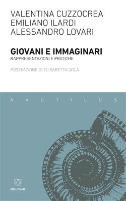 Giovani e immaginari. Rappresentazioni e pratiche