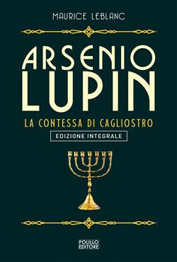 Arsenio Lupin. La vendetta di Cagliostro