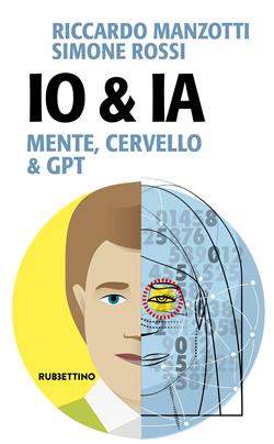 Io & IA. Mente, cervello e GPT