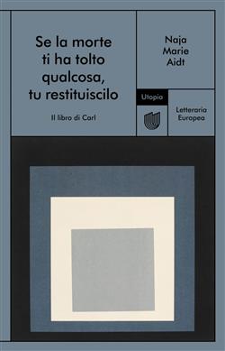 Se la morte ti ha tolto qualcosa, tu restituiscilo (Il libro di Carl)