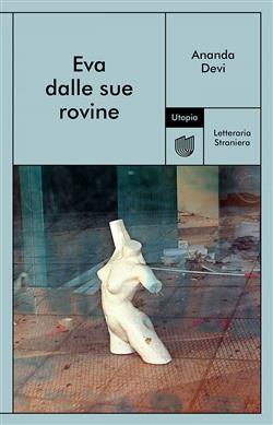 Eva dalle sue rovine