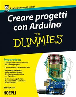 Creare progetti con Arduino for dummies