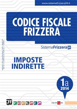 Codice fiscale Frizzera vol. 1A: Imposte indirette