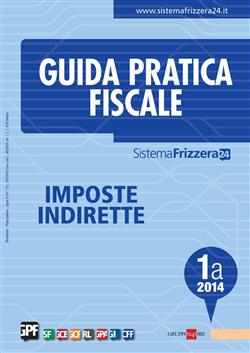 Guida pratica fiscale. Imposte indirette 2014