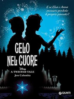 A Twisted Tale. Gelo nel cuore