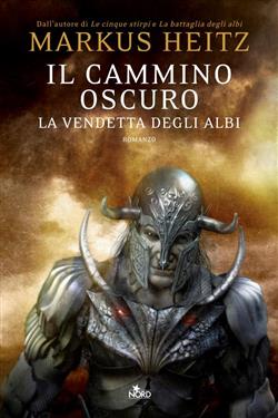 Il cammino oscuro. La vendetta degli albi