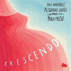 Crescendo. Ediz. illustrata