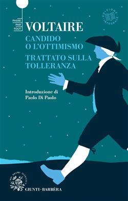 Candido o l'ottimismo-Trattato sulla tolleranza. Ediz. integrale