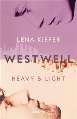 Westwell. Heavy & Light (Edizione italiana)