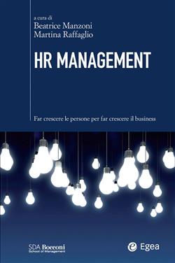 HR management. Far crescere le persone per far crescere il business