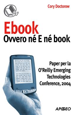Ebook: ovvero né E né book