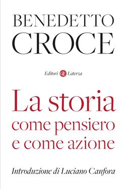 La storia come pensiero e come azione