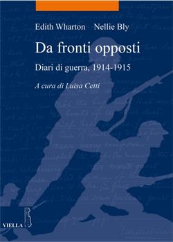 Da fronti opposti. Diari di guerra (1914-1915)