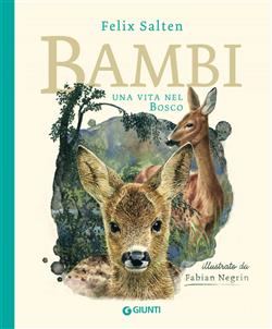 Bambi. Una vita nel bosco