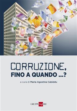 Corruzione, fino a quando...?