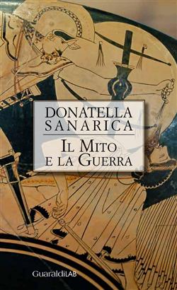 Il mito e la guerra