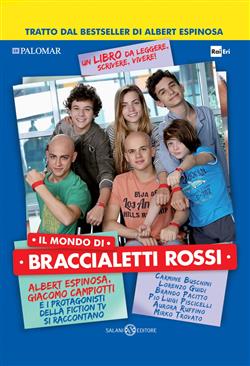 Il mondo di braccialetti rossi. Albert Espinosa, Giacomo Campiotti e i protagonisti della fiction tv si raccontano