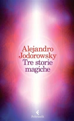 Tre storie magiche