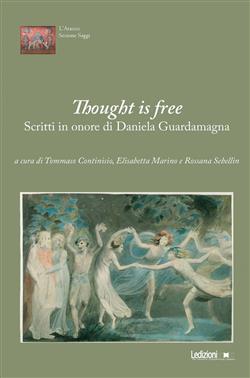 Thought is free. Scritti in onore di Daniela Guardamagna